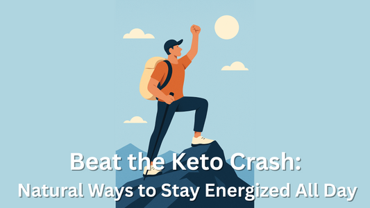 Beat the Keto Crash: Natural Ways to Stay Energized All Day